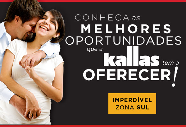 Conheça as melhores oportunidades que a Kallas tem a Oferecer! Imperdível na Zona Sul.